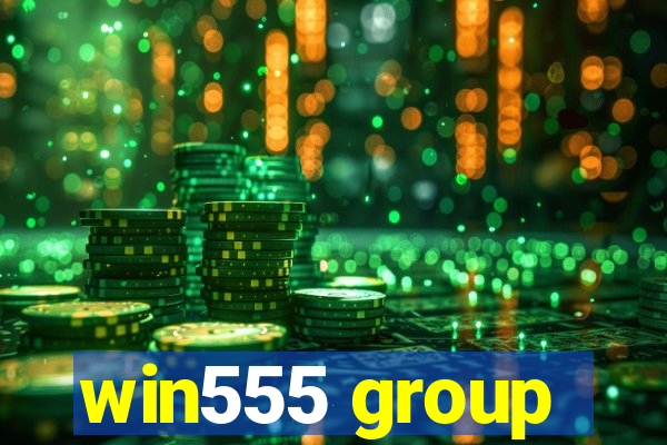win555 group